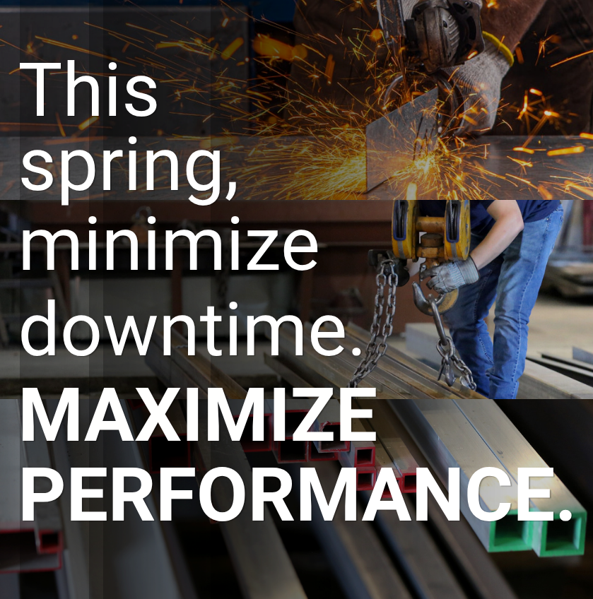 This spring, minimize downtime, maximize performance.